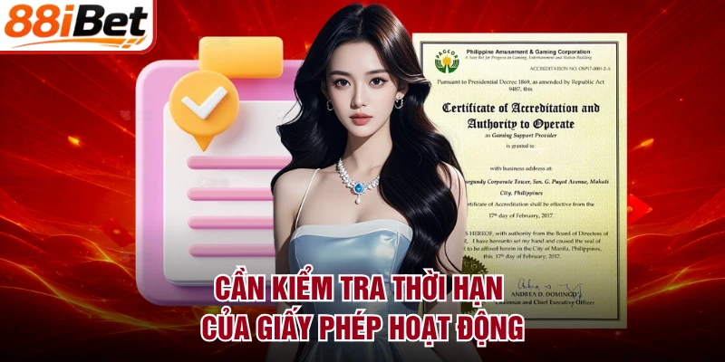 Cần kiểm tra thời hạn của giấy phép hoạt động